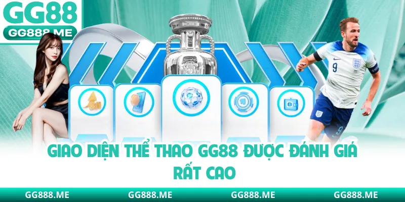 Giao diện thể thao GG88 được đánh giá rất cao